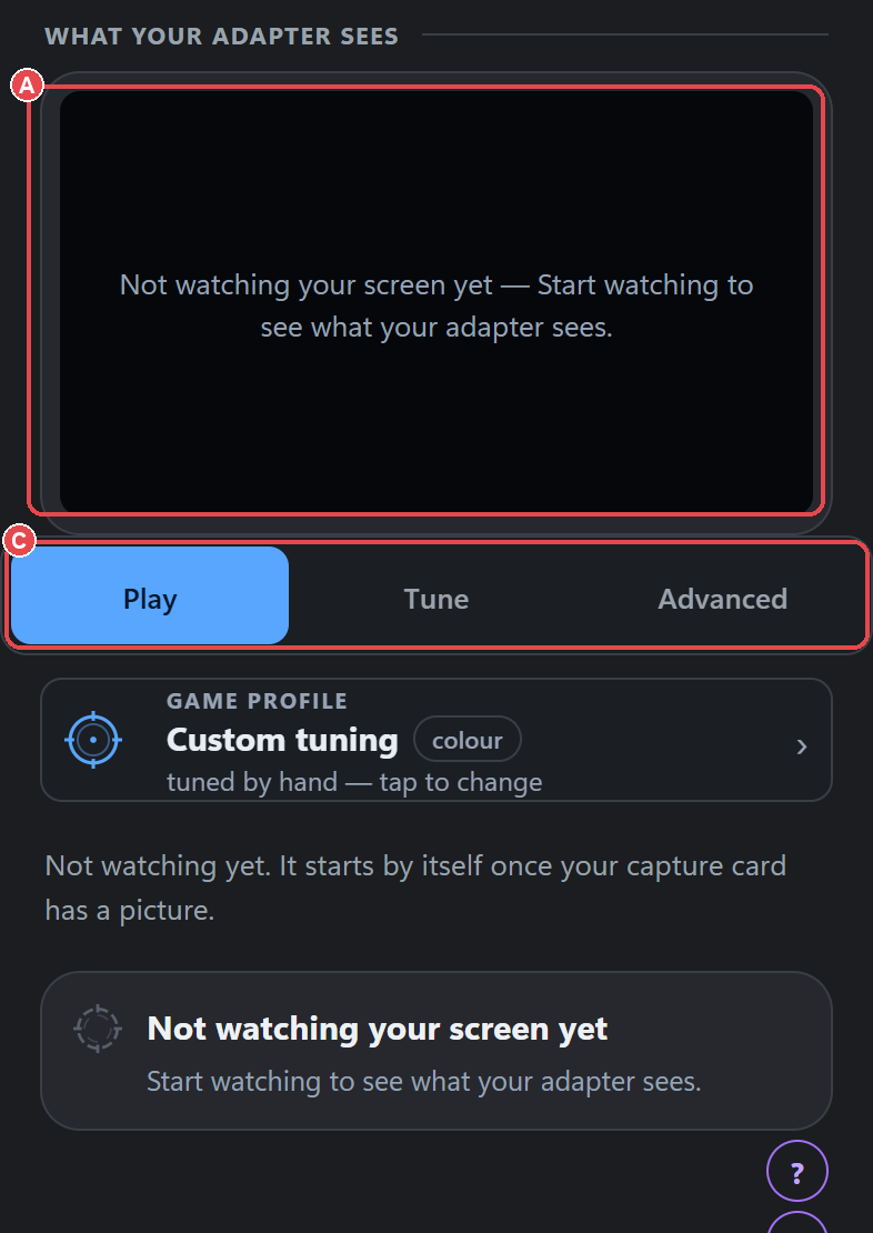 Screen Assist: (A) the picture area (not watching yet), (C) the Play/Tune/Advanced mode bar.