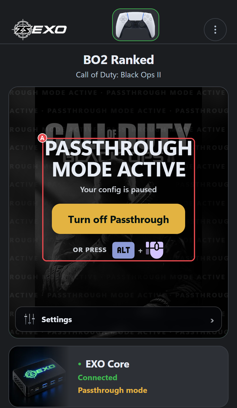 HOME with Passthrough Mode on: (A) the Passthrough Mode Active banner with Turn off Passthrough.