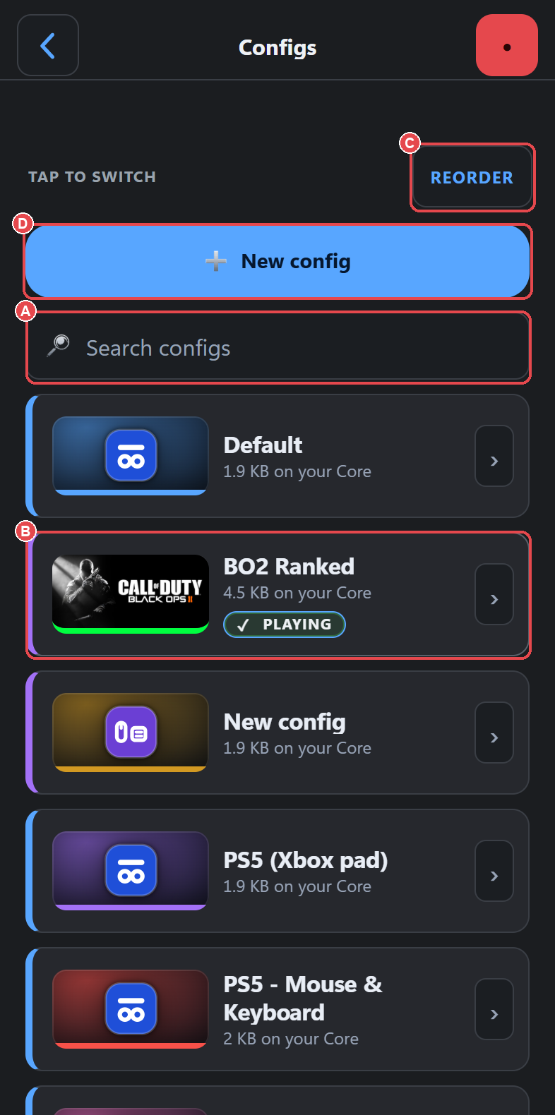 Configs list: (A) search box, (B) a config row (the playing one), (C) Reorder, (D) New config.